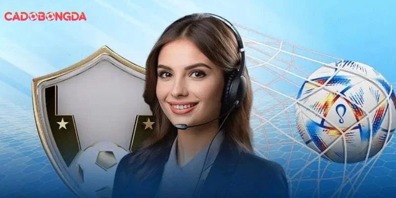 Chủ động Liên Hệ với Cá Độ Bóng Đá Online khi có sự cố
